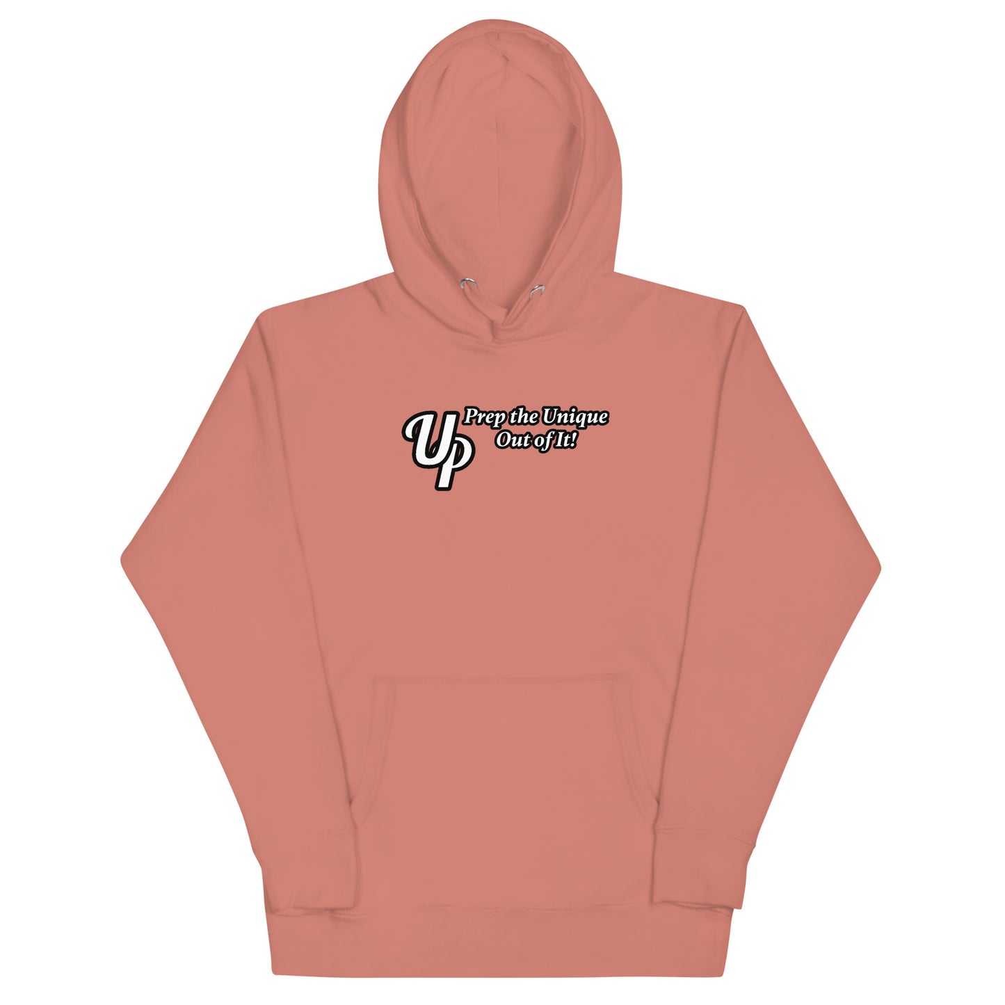 UP Prep the Unique Out of It Women's Hoodie