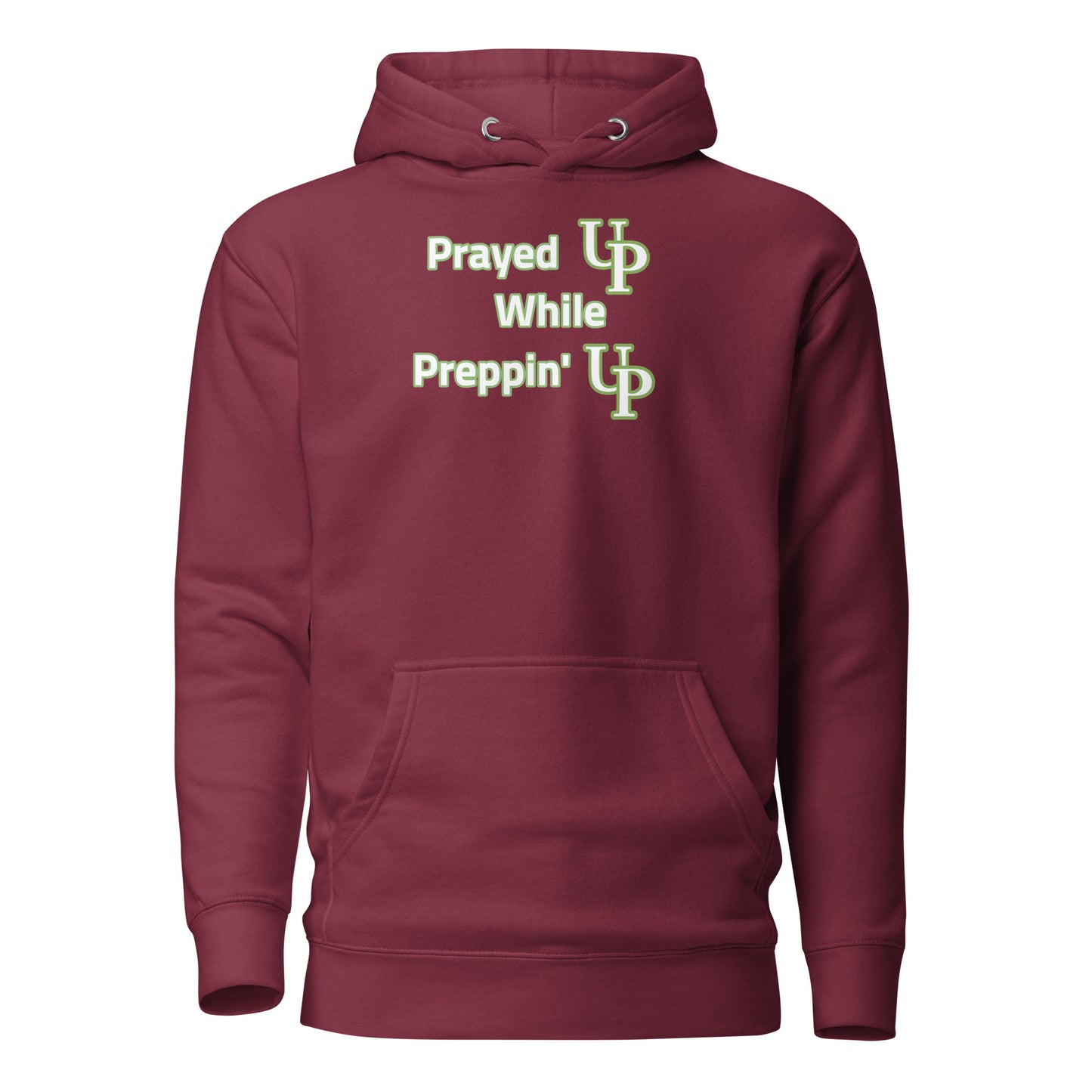 Prayed UP While Preppin' UP Women's Hoodie