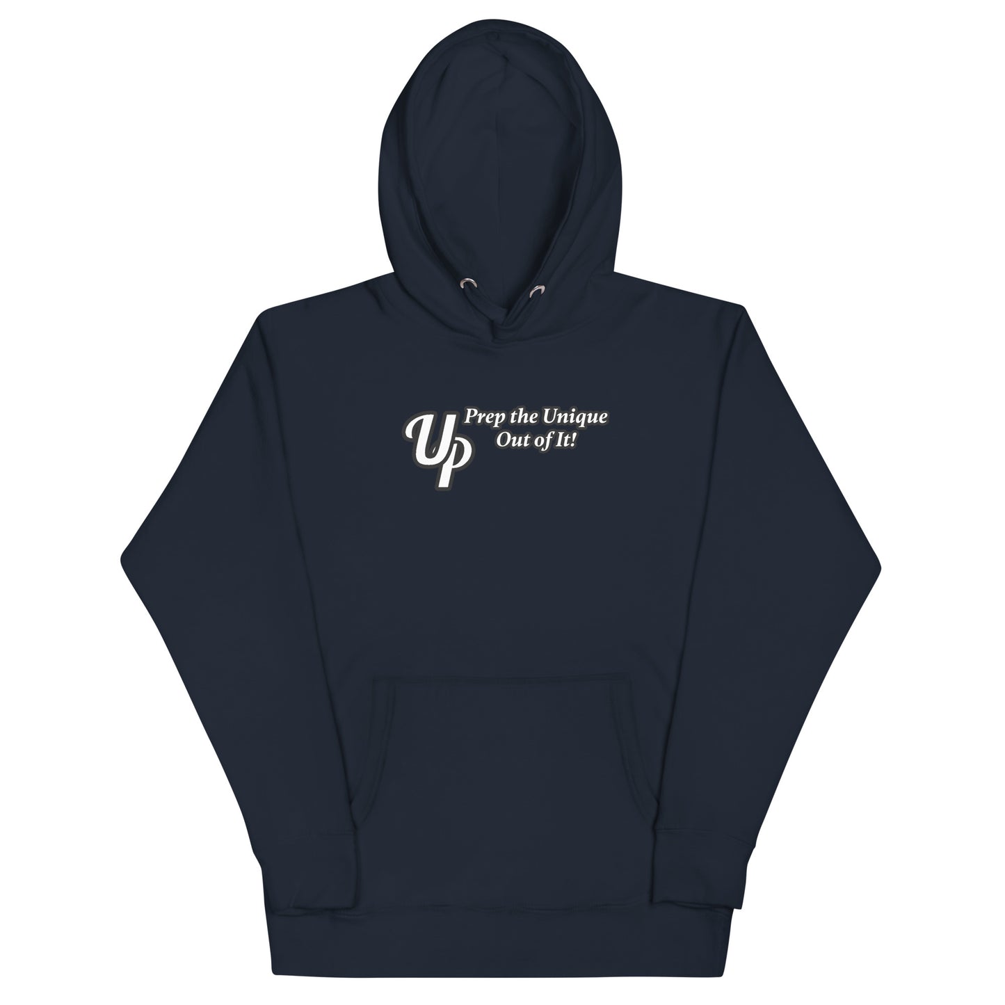 UP Prep the Unique Out of It Women's Hoodie