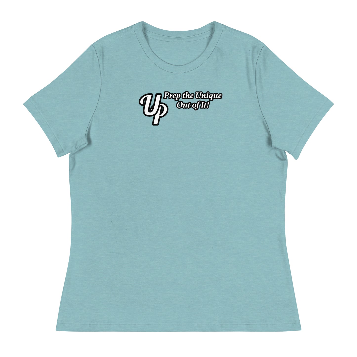 UP Prep the Unique Out of It Women's T-Shirt