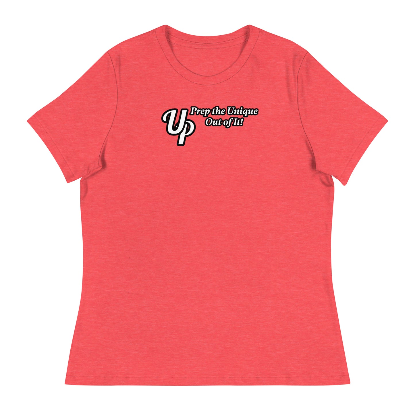 UP Prep the Unique Out of It Women's T-Shirt