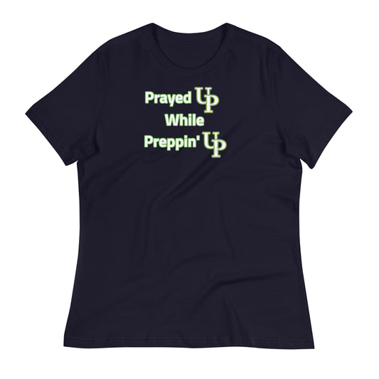 Prayed UP While Preppin' UP Women's T-Shirt